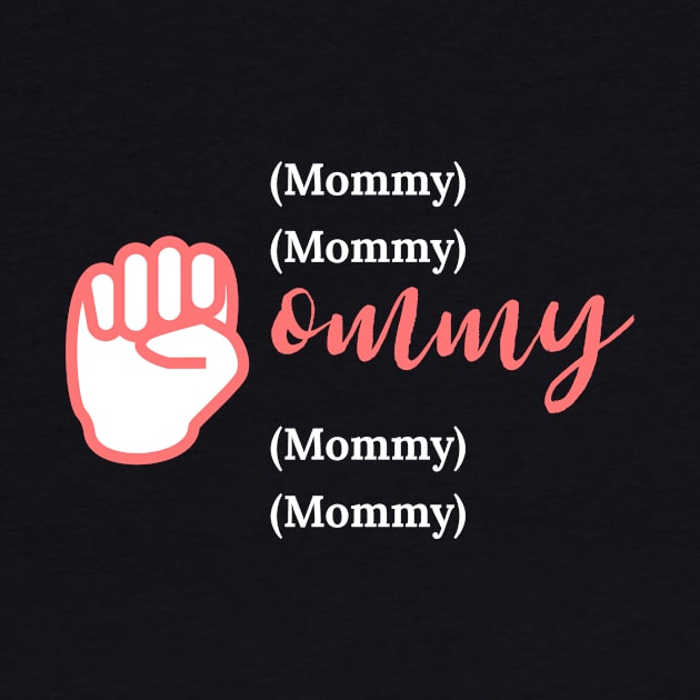 Mom - The Universal Sign for Love & Caring - Cute Sign Language by The uncommon